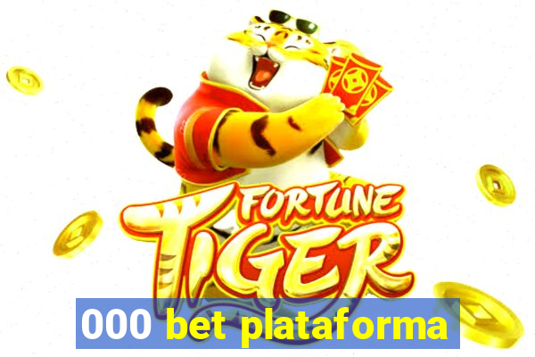 000 bet plataforma